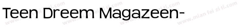 Teen Dreem Magazeen字体转换